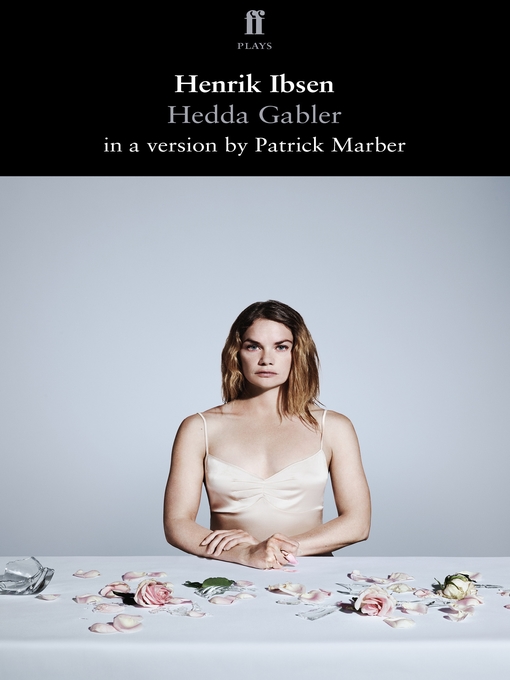 Title details for Hedda Gabler by Henrik Ibsen - Wait list